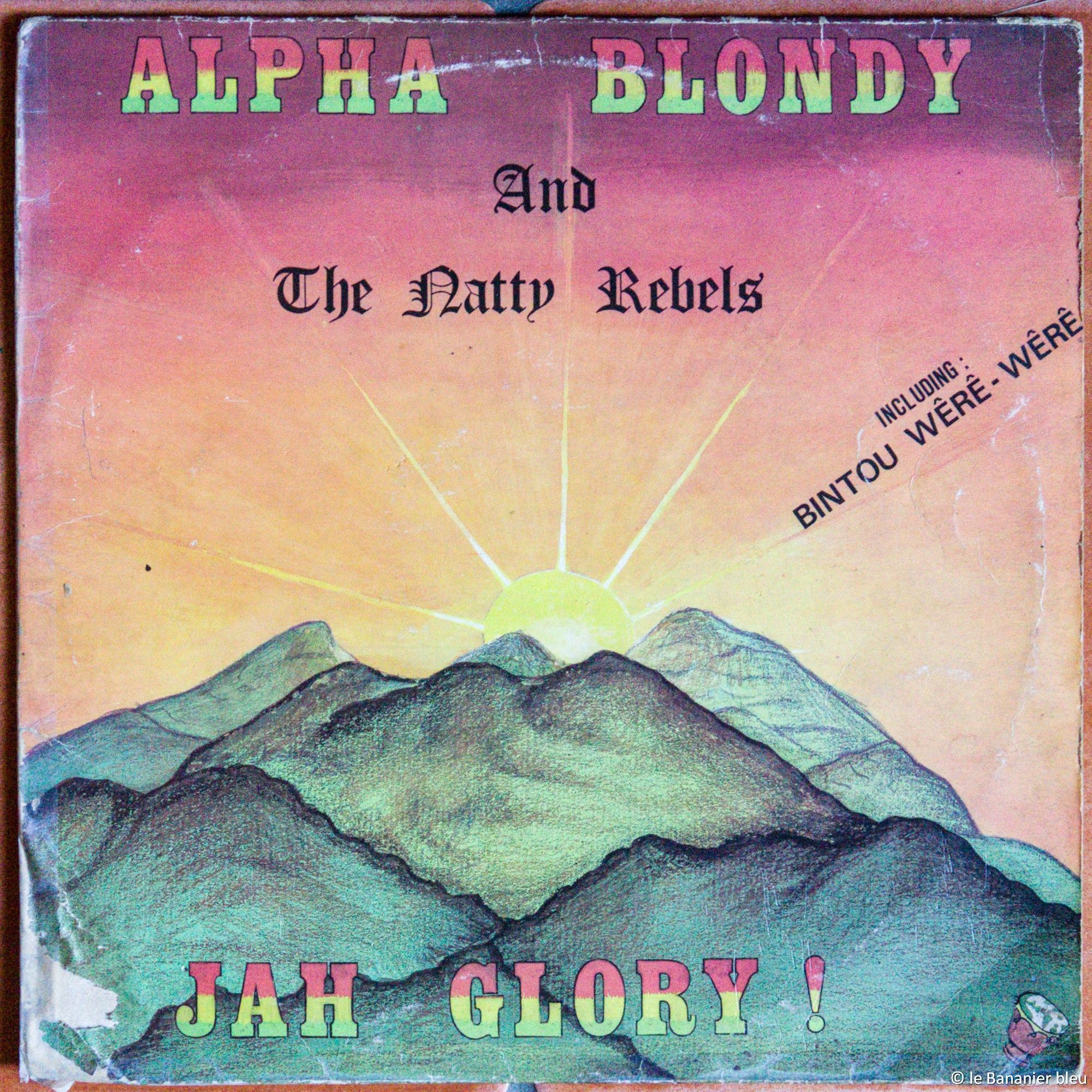 Jah Glory ! – Alpha Blondy and the Natty Rebels, 1982