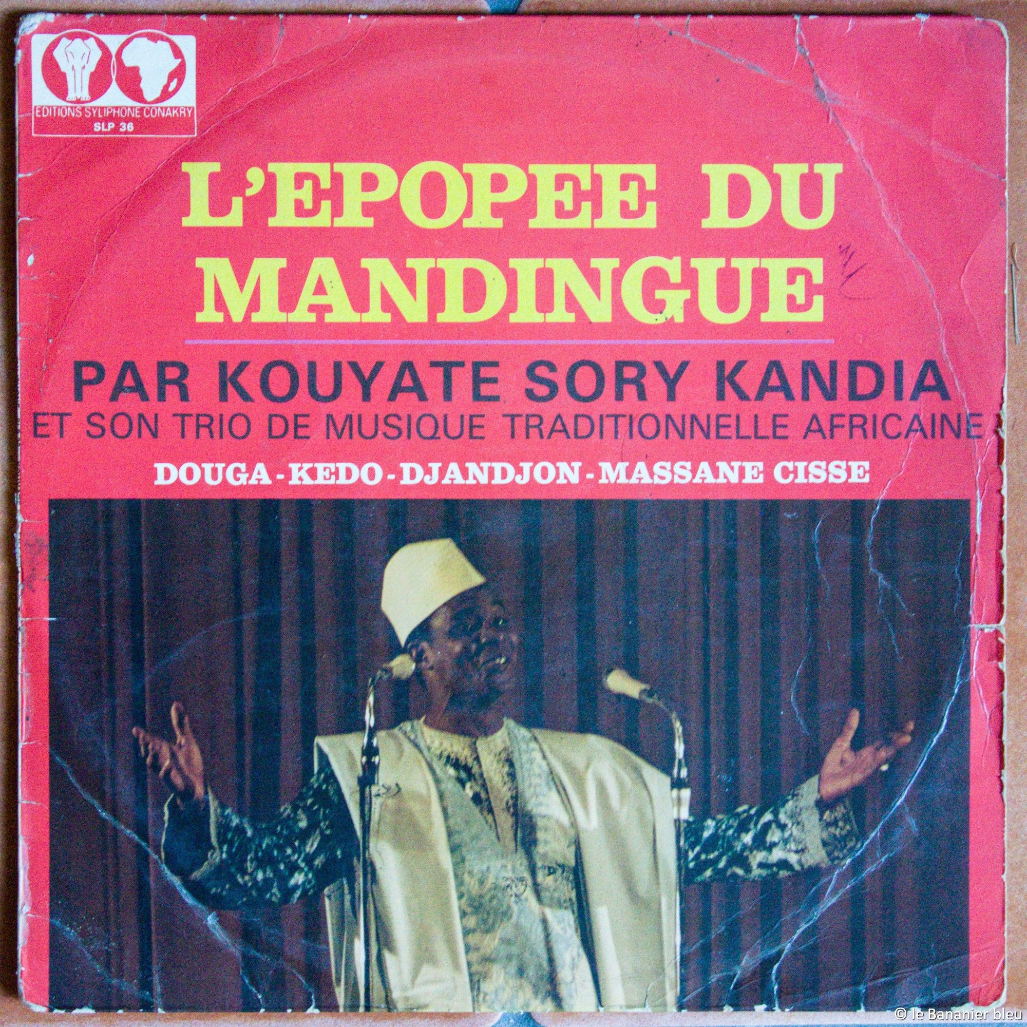 L’épopée du Mandingue – Kouyate Sory Kandia, 1972